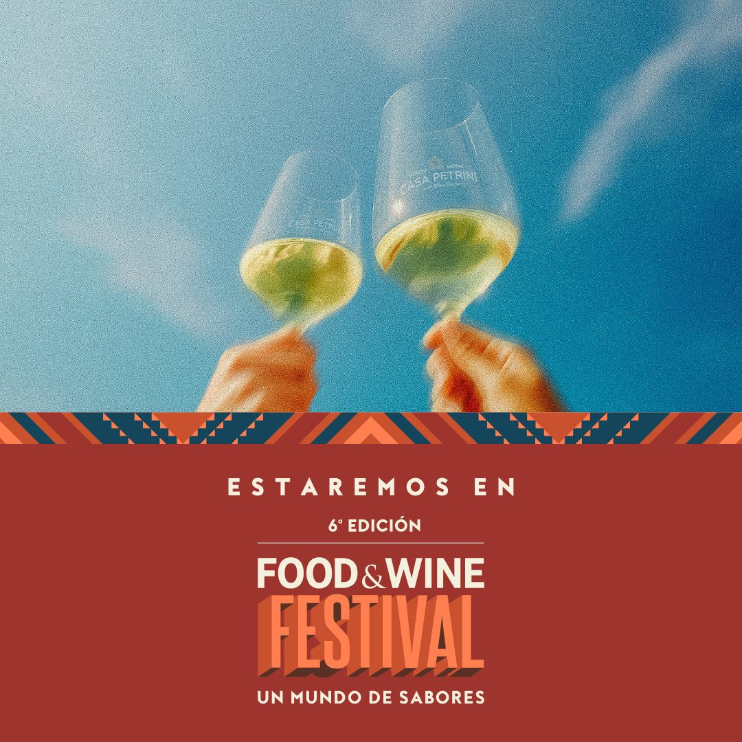 Casa Petrini estará en el Food & Wine Festival 2026